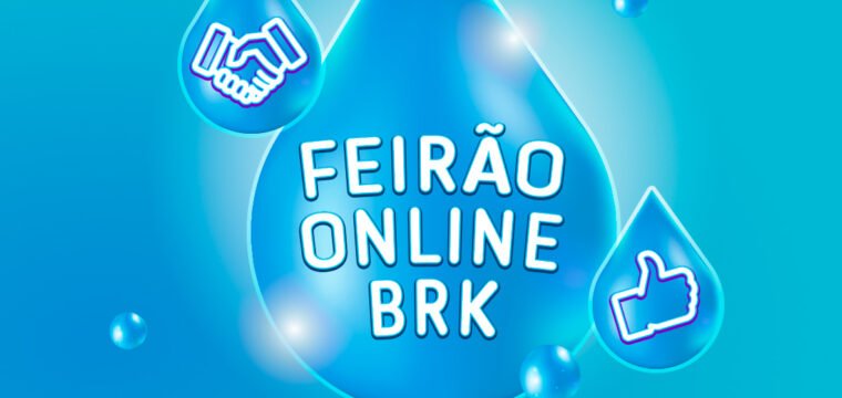 Feirão de Negociação Online da  BRK Ambiental termina nesta quarta-feira
