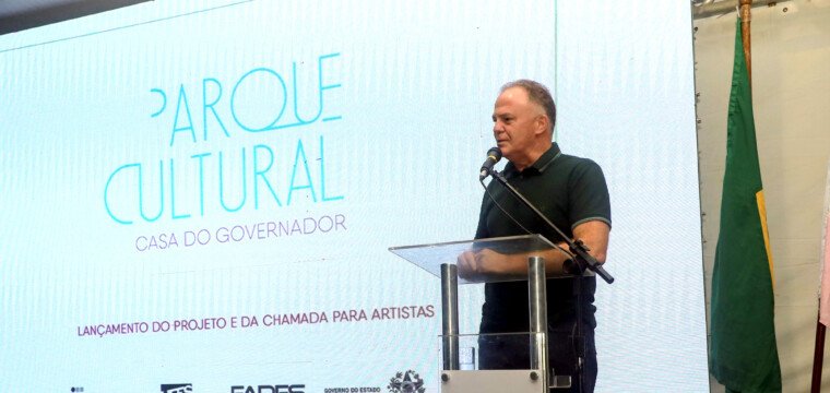 Governo do Estado lança projeto para Parque Cultural na Residência Oficial